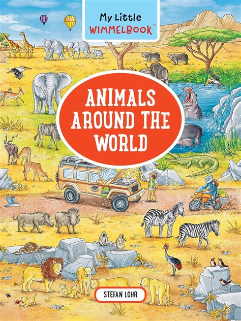Animals Around the World: Lohr, Stefan: 9781615199181: Books - Amazon.ca