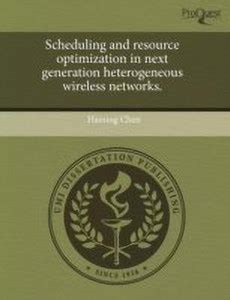 Scheduling and Resource Optimization in Next Generation Heterogeneous ...