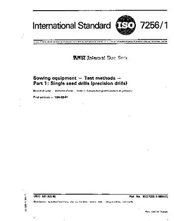 ISO 7256-1:1984, Sowing equipment - Test methods - Part 1: Single seed ...
