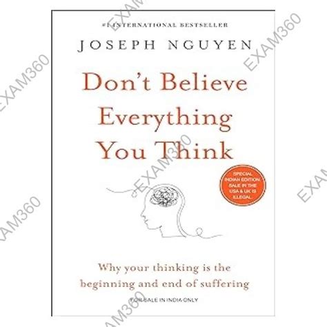 Don't Believe Everything You Think | By Joseph Nguyen | Revised Edition ...