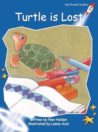 Red Rocket Readers: Early Level 3 Fiction Set C: Turtle is Lost (Red ...