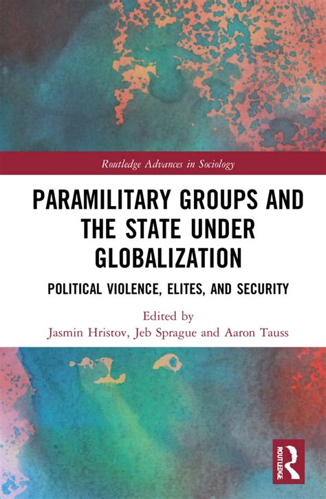Buy Paramilitary Groups and the State Under Globalization: Political ...