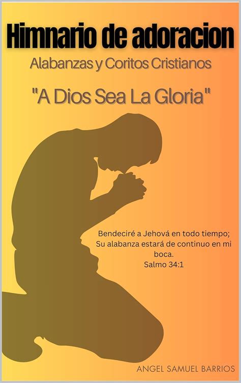 Himnario de Adoracion: Alabanzas y Coritos Cristianos (Spanish Edition ...
