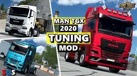 Man TGX 2020 Tuning Mod v2.0 1.47 - ETS 2 mods, Ets2 map, Euro truck ...