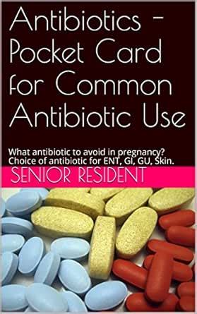 Antibiotics - Pocket Card for Common Antibiotic Use : What antibiotic ...