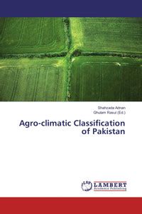 Agro-climatic Classification of Pakistan: Buy Agro-climatic ...