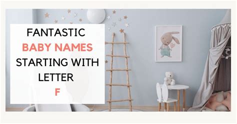 Fantastic Baby Names That Start with F - Mother and Baby Love