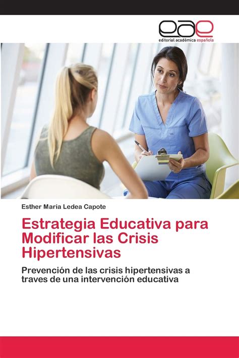 Buy Estrategia Educativa para Modificar las Crisis Hipertensivas ...