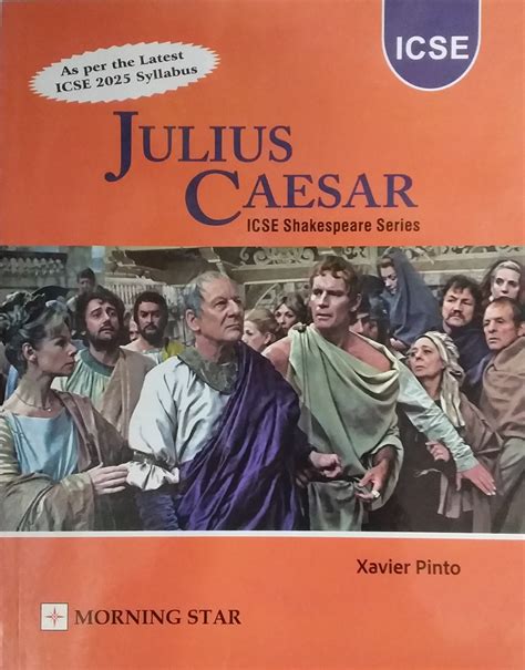 Julius Caesar : ICSE Shakespeare Series (As per the Latest ICSE 2026 ...