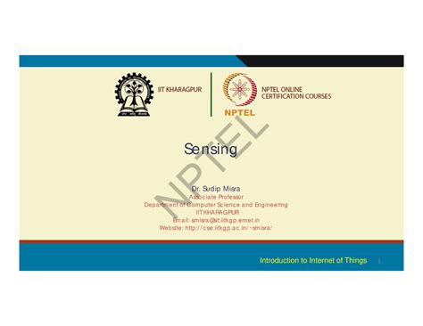 Week 1 Lecture Material - 1 Sensing Dr. Sud ip Misra Assoc ia te ...
