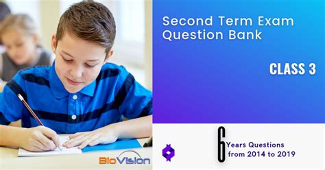 Class 3 - Second Term Exam Question Bank - 6 Years Questions from 2014 ...