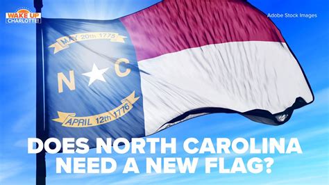 Does North Carolina need a new flag? | wcnc.com