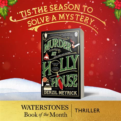 Murder at Holly House by Denzil Meyrick is Waterstones’ Thriller of the ...