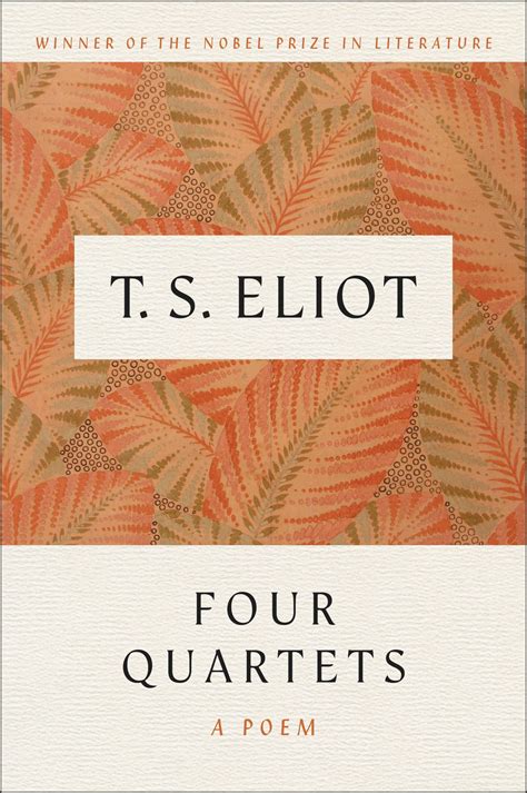 Four Quartets: A Poem: Eliot, T. S.: 9780156332255: Amazon.com: Books