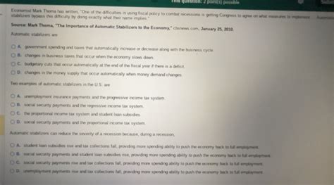 Solved: This question: 2 point(s) possible Economist Mark Thoma has ...