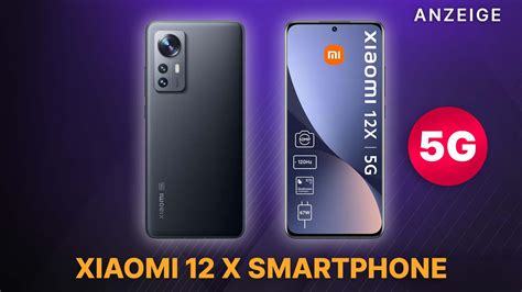 Xiaomi 12 X 5G: Handy mit 120 Hz AMOLED Display zum Tiefstpreis