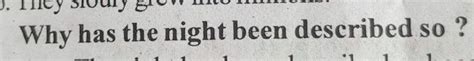 Why has the night been described so? (clue: contrast between Father ...