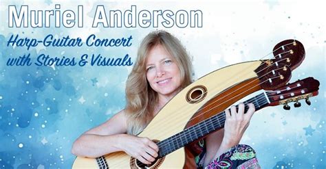 Muriel Anderson Harp-Guitar Concert with Stories & Visuals, Summerlin ...