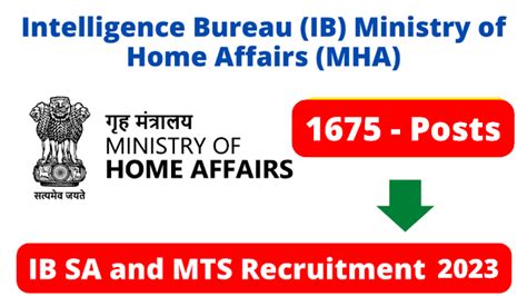 IB Recruitment 2023 Security Assistant (SA) and MTS-Total 1675 Posts ...