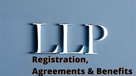 Understanding LLP Registration, Agreement, and its Advantages - Blog ...