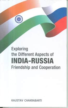 Exploring The Different Aspects Of INDIA RUSSIA Friendship And ...