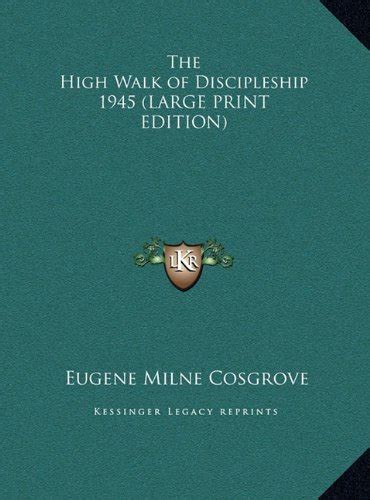 Buy The High Walk of Discipleship 1945 Book Online at Low Prices in ...