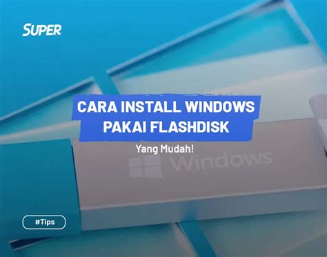 Image result for Install Windows Di Flashdisk