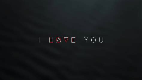 I Hate You But I Love You Wallpapers