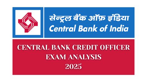 Central Bank Credit Officer Exam Analysis 2025 April 5 Shift 1 ...