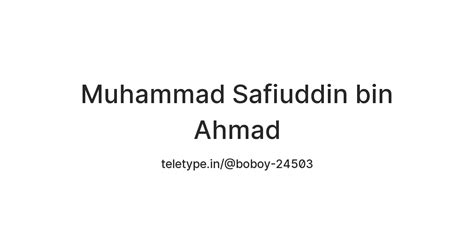 Muhammad Safiuddin bin Ahmad — Teletype