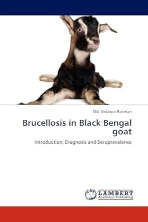Buy Brucellosis in Black Bengal Goat Book Online at Low Prices in India ...
