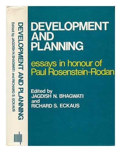 Eckhaus: Development Planning Essays : Rosenstein-Rodan, P N, Bhagwati ...