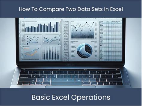 Image result for Compare Two Sets of Data Excel Using Descriptive Statistics