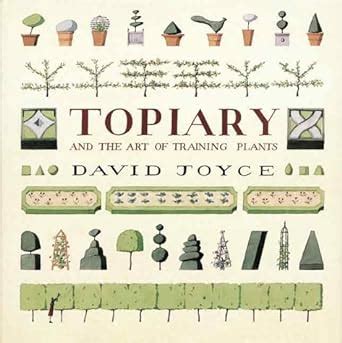 Buy Topiary and the Art of Training Plants Book Online at Low Prices in ...