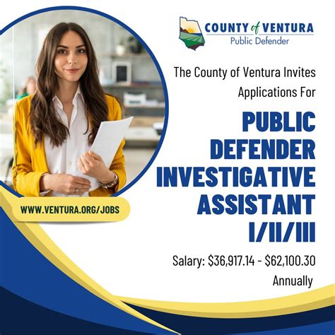 NOW HIRING: Public Defender Investigative Assistant I/II/III VISIT: www.ventura.org/jobs Salary ...