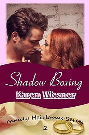 Shadow Boxing, Book 2 of the Family Heirlooms Series : Wiesner, http ...