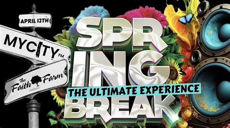 MYCITY SPRING BREAK “THE ULTIMATE EXPERIENCE ”, 9963 Ephesus Church Rd ...