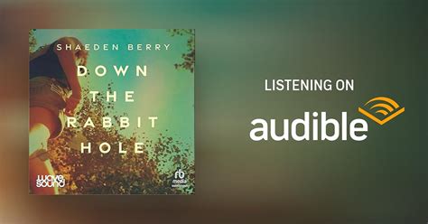 Down the Rabbit Hole by Shaeden Berry - Audiobook - Audible.in