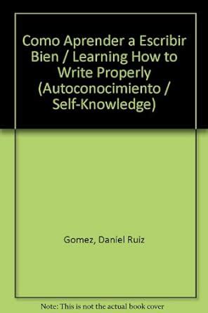 Buy Como Aprender a Escribir Bien / Learning How to Write Properly ...