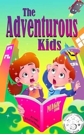 The Adventurous Kids: A Mission in the Magic Town (The Adventurous Kids ...