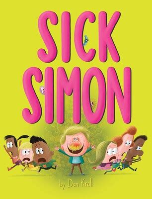Sick Simon | Book by Dan Krall | Official Publisher Page | Simon ...