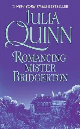 Romancing Mister Bridgerton: Buy Romancing Mister Bridgerton by Quinn ...