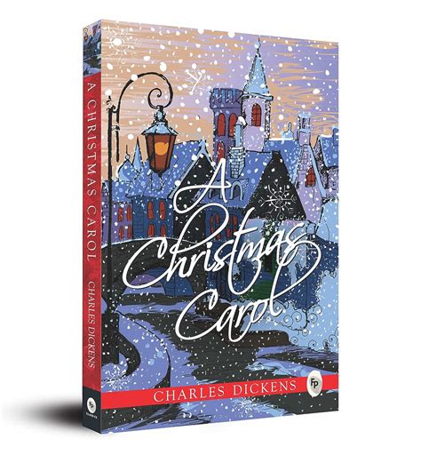 A Christmas Carol by Charles Dickens - A Timeless Holiday Classic ...