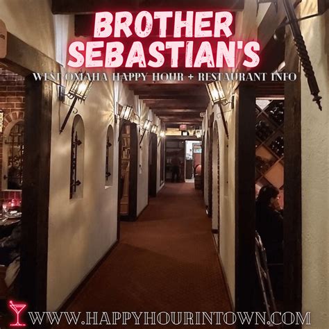 Brother Sebastian's Steak House & Winery 🍷 Omaha Happy Hour ...