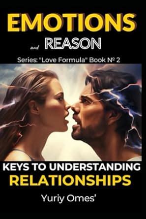 Buy Emotions and Reason: Keys to Understanding Relationships: 2 ...