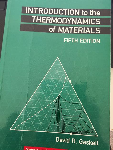 Introduction to the Thermodynamics of Materials by David E. Laughlin and David R. Gaskell (2008 ... - introduction to the thermodynamics of materials