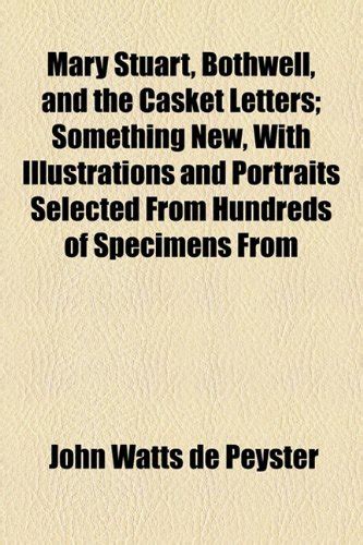 Buy Mary Stuart, Bothwell, and the Casket Letters: Something New, With ...