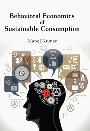 Buy Behavioral Economics of Sustainable Consumption Book Online at Low ...