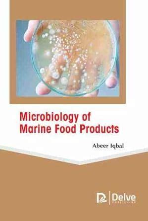 Buy Microbiology of Marine Food Products Book Online at Low Prices in ...