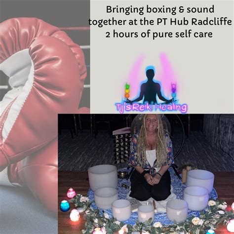 Boxing Class & TJ’S Reiki Healing Candle Light Sound Bath, The PT Hub ...